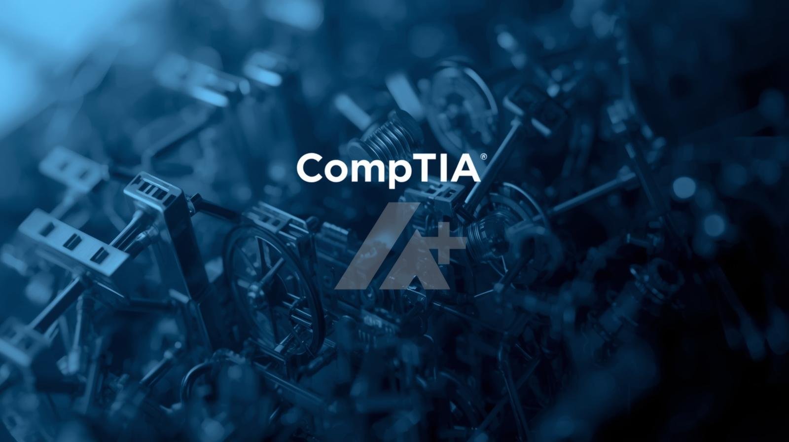 CompTIA A+ certification guide showing exam value, study requirements, and entry-level IT job opportunities in 2025